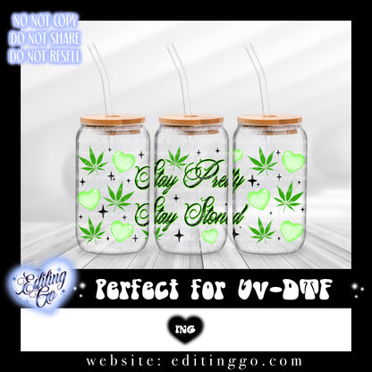 Stay Pretty Stay Stoned Wrap